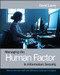 Managing the Human Factor in Information Security (How to win over staff and influence business managers) by David Lacey, 9780470721995
