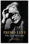The Last Interview (Conversations with Giovanni Tesio) - 9781509519545 by Primo Levi, Judith Woolf, 9781509519545