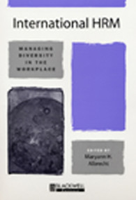 International HRM (Managing Diversity in the Workplace) by Maryann H. Albrecht, 9780631219224