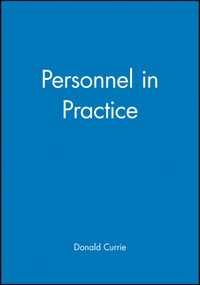 Personnel in Practice by Donald Currie, 9780631200895
