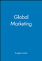 Global Marketing by Douglas Lamont, 9781557868299