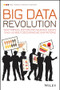 Big Data Revolution (What farmers, doctors and insurance agents teach us about discovering big data patterns) by Rob Thomas, Patrick McSharry, 9781118943717
