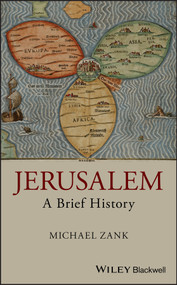 Jerusalem (A Brief History) by Michael Zank, 9781405179713