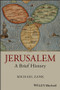 Jerusalem (A Brief History) - 9781405179720 by Michael Zank, 9781405179720
