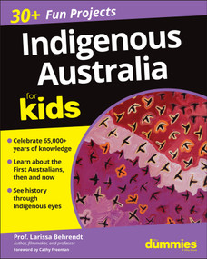 Indigenous Australia For Kids For Dummies by Larissa Behrendt, Cathy Freeman, 9780730390336