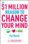 The $1 Million Reason to Change Your Mind by Pat Mesiti, Mark Victor Hansen, 9781742168944