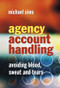 Agency Account Handling (Avoiding Blood, Sweat and Tears) by Michael Sims, 9780470871591