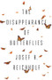 The Disappearance of Butterflies by Josef H. Reichholf, Gwen Clayton, 9781509539796