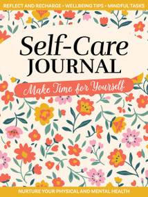 Self-Care Journal (Make Time for Yourself) by Zara Gaspar, Rebecca Lewry-Gray, 9781641781725