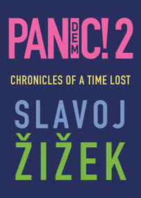 Pandemic! 2 (Chronicles of a Time Lost) by Slavoj Zizek, 9781509549078