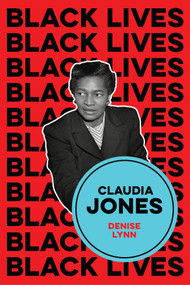 Claudia Jones (Visions of a Socialist America) by Denise Lynn, 9781509549306