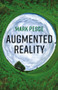 Augmented Reality (Unboxing Tech's Next Big Thing) by Mark Pesce, 9781509540938