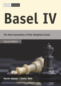 Basel IV (The Next Generation of Risk Weighted Assets) by Martin Neisen, Stefan Röth, 9783527509621