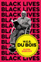W.E.B. Du Bois (The Lost and the Found) by Elvira Basevich, 9781509535743