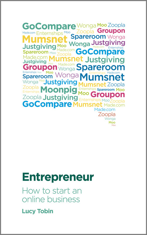 Entrepreneur (How to Start an Online Business) by Lucy Tobin, 9780857082886