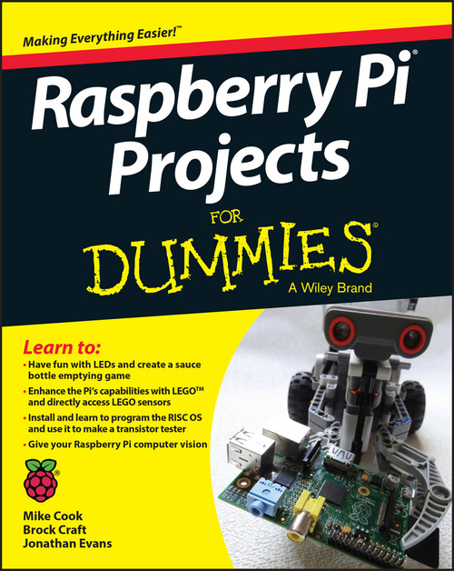 Raspberry Pi Projects For Dummies by Mike Cook, Jonathan Evans, Brock Craft, 9781118766699