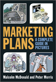 Marketing Plans (A Complete Guide in Pictures) by Malcolm McDonald, 9781119943136