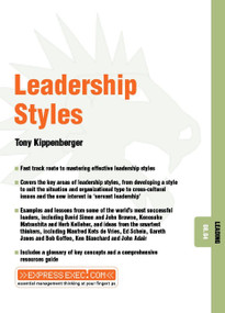 Leadership Styles (Leading 08.04) by Tony Kippenberger, 9781841123578