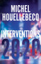 Interventions 2020 by Michel Houellebecq, 9781509549955