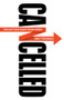 Cancelled (The Left Way Back from Woke) - 9781509550913 by Umut Ozkirimli, 9781509550913