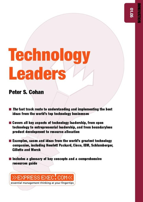 Technology Leaders (Innovation 01.05) by Peter S. Cohan, 9781841123813