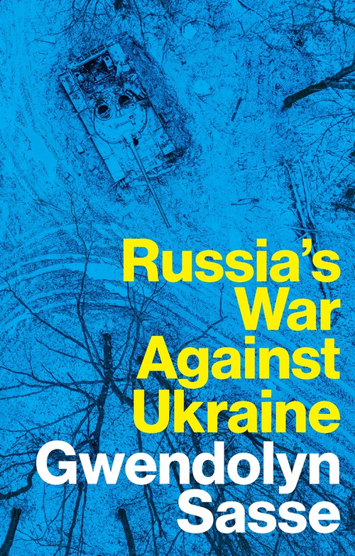Russia's War Against Ukraine - 9781509560608 by Gwendolyn Sasse, 9781509560608