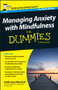 Managing Anxiety with Mindfulness For Dummies by Joelle Jane Marshall, 9781118972526