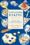 Understanding Baking (The Art and Science of Baking) by Joseph Amendola, Nicole Rees, 9780471405467