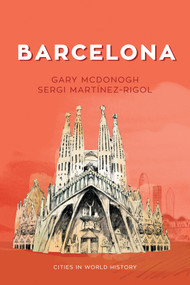 Barcelona - 9780745670706 by Gary McDonogh, Sergi Martinez-Rigol, 9780745670706