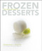Frozen Desserts by Francisco J. Migoya, 9780470118665