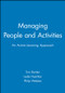 Managing People and Activities (An Active Learning Approach) by Tom Burden, Leslie Hamilton, Philip Webster, 9780631196747