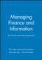 Managing Finance and Information (An Active Learning Approach) by The Open Learning Foundation, Alan Jennings, Howard Senter, 9780631196686