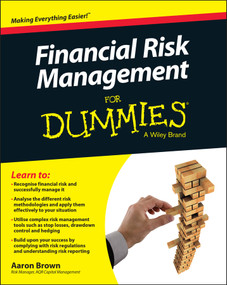 Financial Risk Management For Dummies by Aaron Brown, 9781119082200