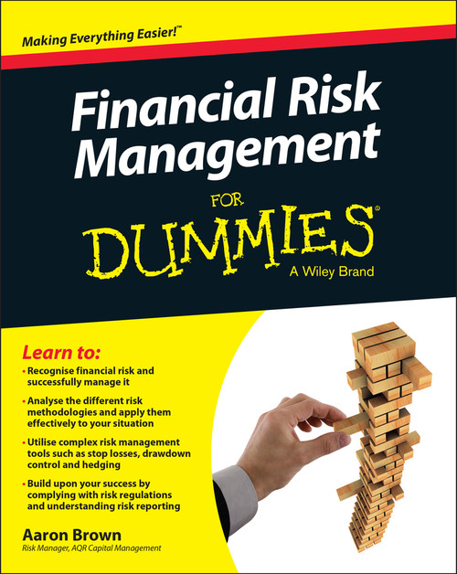 Financial Risk Management For Dummies by Aaron Brown, 9781119082200