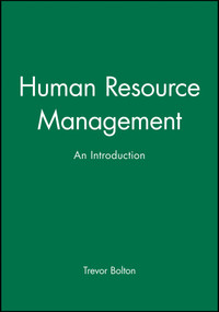 Human Resource Management (An Introduction) by Trevor Bolton, 9780631196266