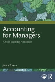 Accounting for Managers (A Skill-building Approach) by Jency Treesa, 9781032609324