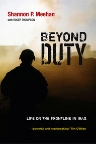 Beyond Duty (Life on the Frontline in Iraq) - 9780745635866 by Shannon Meehan, Roger Thompson, 9780745635866