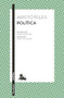 Política / Politics (Spanish Edition) by Aristóteles, 9786073904568