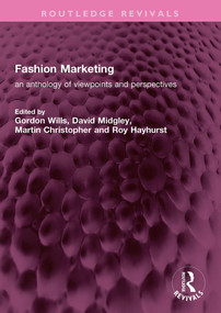 Fashion Marketing (an anthology of viewpoints and perspectives) - 9781032730400 by Gordon Wills, David Midgley, Martin Christopher, Roy Hayhurst, 9781032730400