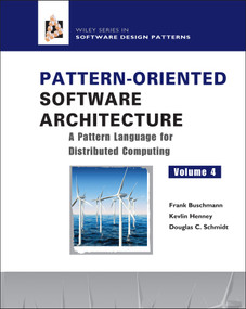 Pattern-Oriented Software Architecture, A Pattern Language for Distributed Computing by Frank Buschmann, Kevlin Henney, Douglas C. Schmidt, 9780470059029