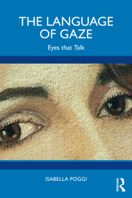 The Language of Gaze (Eyes that Talk) by Isabella Poggi, 9781032678320