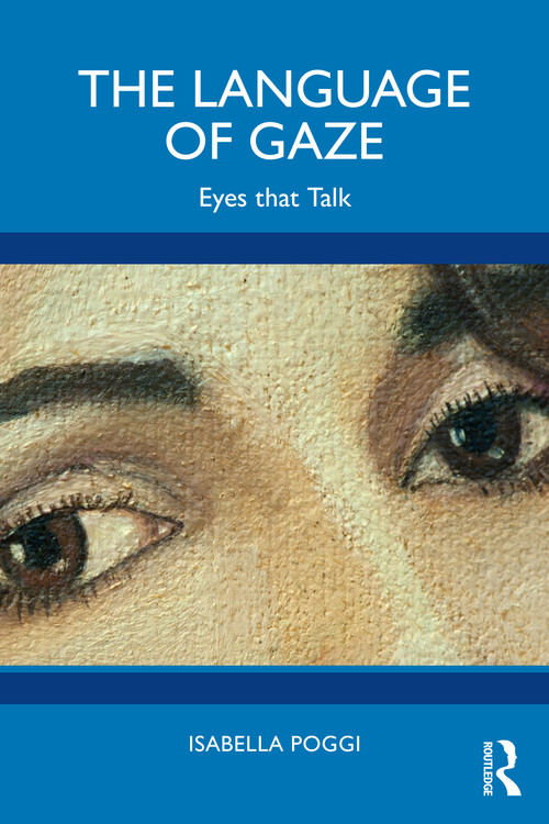 The Language of Gaze (Eyes that Talk) by Isabella Poggi, 9781032678320