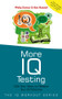 More IQ Testing (250 New Ways to Release Your IQ Potential) by Philip Carter, Ken Russell, 9780470847176