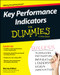 Key Performance Indicators For Dummies by Bernard Marr, 9781118913239