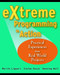 eXtreme Programming in Action (Practical Experiences from Real World Projects) by Martin Lippert, Stephen Roock, Henning Wolf, 9780470847053