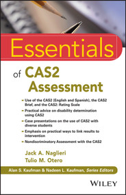 Essentials of CAS2 Assessment by Jack A. Naglieri, Tulio M. Otero, Alan S. Kaufman, Nadeen L. Kaufman, 9781118589274