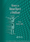 Advances in Human Aspects of Healthcare by Vincent G. Duffy, 9780367381097