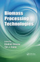 Biomass Processing Technologies by Vladimir Strezov, Tim J. Evans, 9780367519544