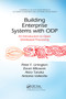 Building Enterprise Systems with ODP (An Introduction to Open Distributed Processing) by Peter F. Linington, Zoran Milosevic, Akira Tanaka, Antonio Vallecillo, 9780367382438
