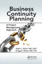 Business Continuity Planning (A Project Management Approach) by Ralph L. Kliem, Gregg D. Richie, 9781032340135